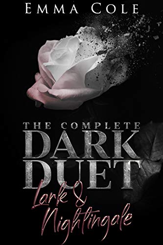 The Complete Dark Duet: Lark and Nightingale