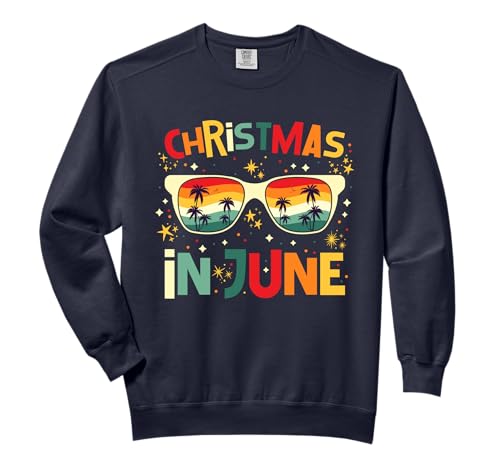 Funny Christmas In June Summer Vacation Beach Party Xmas Comfort Colors Adult Sweatshirt