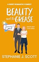 Beauty and the Grease 1954952244 Book Cover