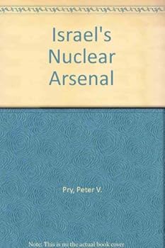 Hardcover Israel's Nuclear Arsenal Book