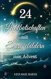  24 Lichtbotschaften mit Energiebildern