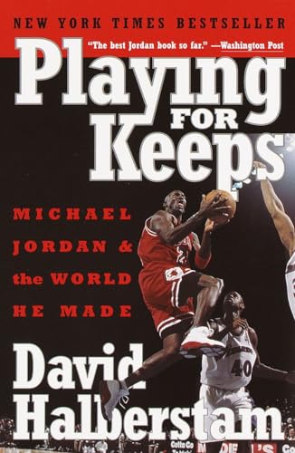Buy Playing for Keeps: Michael Jordan and the World He Made — BookShops.in