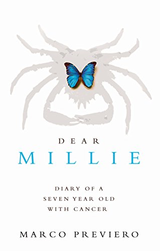 Dear Millie: Diary of a seven year old with cancer