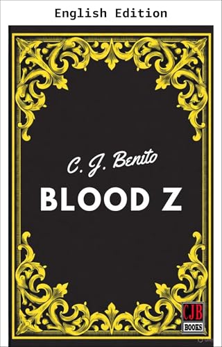 Blood Z (English Edition)