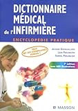  Dictionnaire médical de l\'infirmière: Encyclopédie pratique