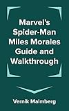  Marvel\'s Spider-Man Miles Morales Guide and Walkthrough (English Edition)
