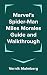Marvel's Spider-Man Miles Morales Guide and Walkthrough (English Edition)