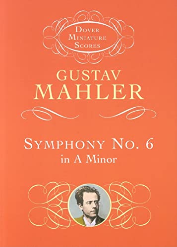 Symphony No. 6 in A Minor (Dover Miniature Scores: Orchestral)