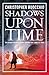 Shadows Upon Time (Sun Eater Book 7)