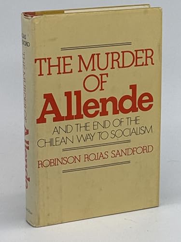 The murder of Allende and the end of the Chilean way to socialism