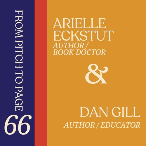 Episode 66: From Pitch to Page
