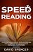 Speed Reading: Learn How to Read Faster - Increase Speed and Effectiveness by 300% Using Advanced Techniques and Strategies