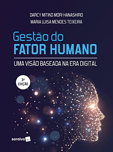 Gestão do fator humano: uma visão baseada na era digital
