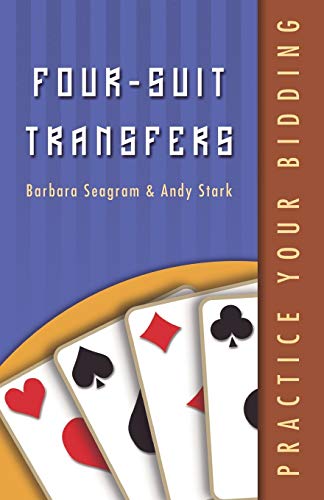 Four-Suit Transfers (Practice Your Bidding)