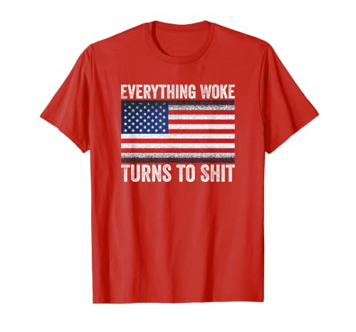 Everything Woke Turns to Sht Funny Trump US Political Quotes T-Shirt, Men, Red, Large