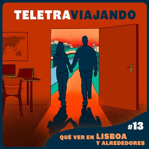 Ep.13 - Visitar Lisboa: consejos y recomendaciones copertina