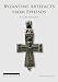 Produktbild Byzantine Artefacts from Ephesos: A Catalogue