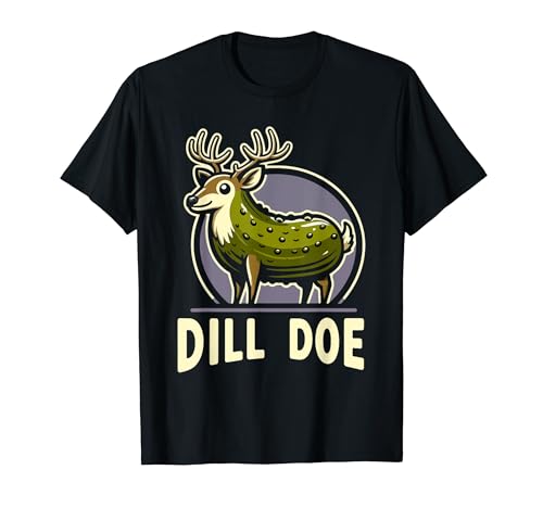 DILL DOE Funny Sarcástico Pickle Naturaleza Ciervo Impresión Arte Adulto Camiseta