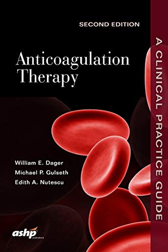 Anticoagulation Therapy: A Point-of-Care Guide: A Point-of-Care Guide