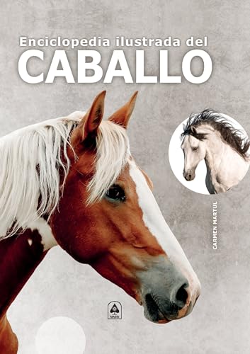 Enciclopedia Ilustrada del Caballo: 2
