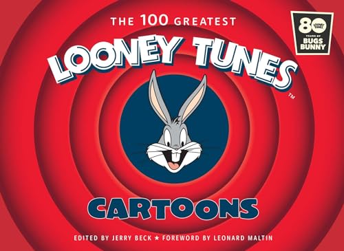 The 100 Greatest Looney Tunes Cartoons