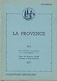  La Provence Dix photos originales en couleurs Collection Chèque-chic