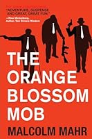 The Orange Blossom Mob 0966023552 Book Cover