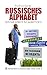 Produktbild Russisches Alphabet: Schnell erlernt für jedermann