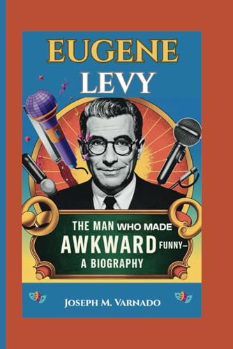 Bild: EUGENE LEVY: The Man Who Made Awkward Funny?A Biography f�r 15,42 EUR bei amazon.de