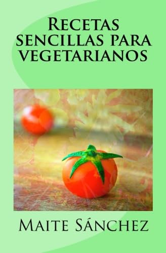Recetas sencillas para vegetarianos