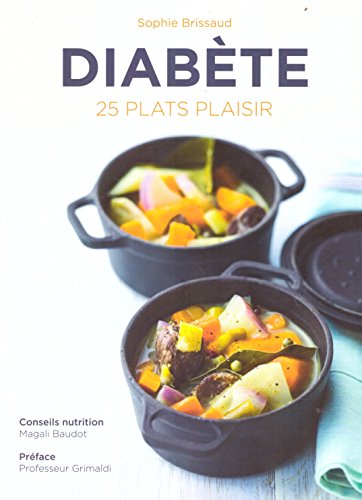 Diabète 25 plats plaisir