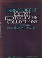 Directory of British photographic collections 0434922269 Book Cover