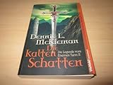 Die kalten Schatten - Dennis L. McKiernan 