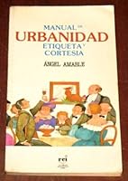 Manual de urbanidad etiqueta y cortesia 958633113X Book Cover