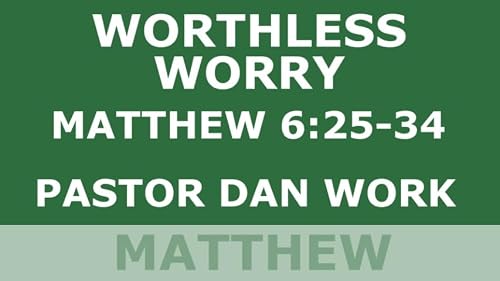 Worthless Worry