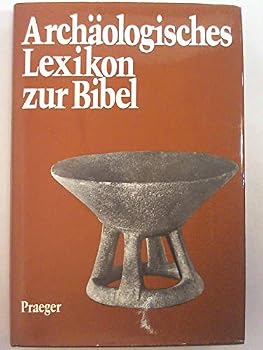 Hardcover Archa¨ologisches Lexikon zur Bibel (German Edition) [German] Book