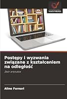 Postępy i wyzwania związane z ksztalceniem na odleglośc 620682151X Book Cover