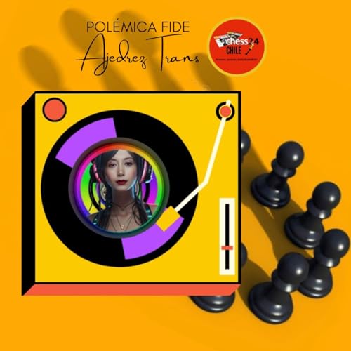 Polémica FIDE - "Ajedrez con Identidad de Género"