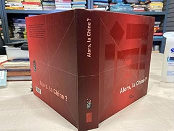 Hardcover Alors, la chine ? (French Edition) [French] Book