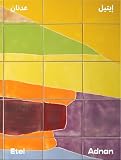 Etel Adnan: Between East and West ...