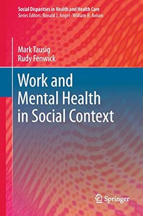 Work and Mental Health in Social Context 2011th Edition-Wow! eBook