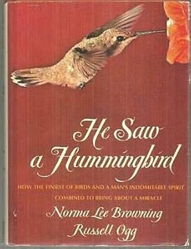 Hardcover He Saw a Hummingbird Signed by Norma Lee Browning 1978 with Dust Jacket Book