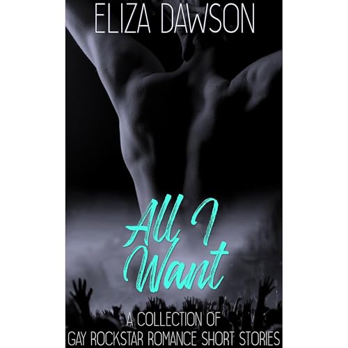 All I Want Audiolibro Por Eliza Dawson arte de portada