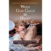 When God Calls the Heart to Love