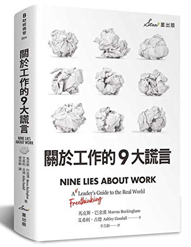 Nine Lies about Work