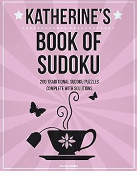 Paperback Katherine's Book Of Sudoku: 200 traditional sudoku puzzles in easy, medium & hard Book