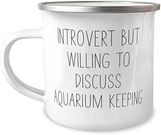 Useful Aquarium Keeping 12oz Camper Mug, Introvert but Willing to Discuss Aquarium Keeping, Present For Men Women, Unique Gifts From