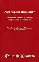 Plant Names in Homeopathy: An Annotated Checklist of Currently Accepted Names in Common Use 0565091778 Book Cover