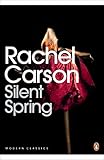  Silent Spring: Rachel Carson (Penguin Modern Classics)