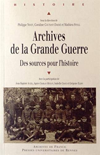Archives de la Grande Guerre: Des sources pour